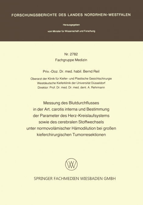 Messung Des Blutdurchflusses in Der Art. Carotis Interna Und Bestimmung Der Parameter Des Herz-Kreislaufsystems Sowie Des Cerebralen Stoffwechsels Unt