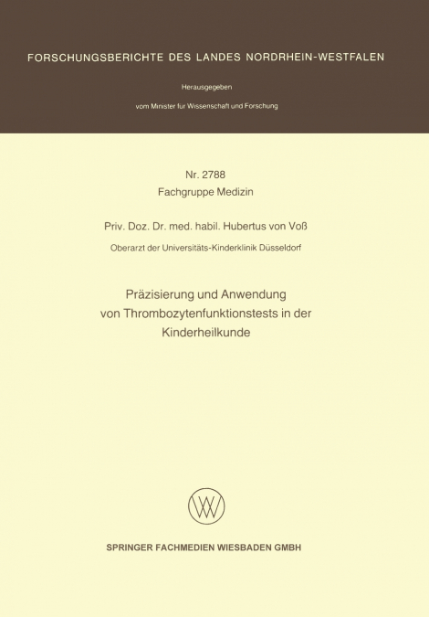Prazisierung Und Anwendung Von Thrombozytenfunktionstests in Der Kinderheilkunde