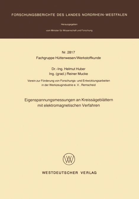 Eigenspannungsmessungen an Kreissägeblättern mit elektromagnetischen Verfahren