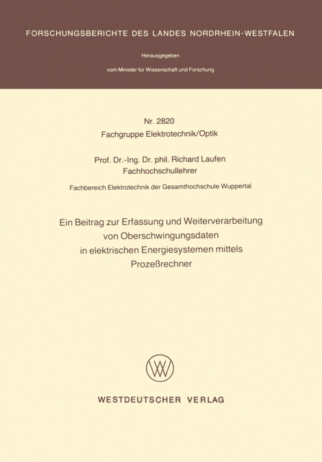 Ein Beitrag zur Erfassung und Weiterverarbeitung von Oberschwingungsdaten in elektrischen Energiesystemen mittels Prozeßrechner