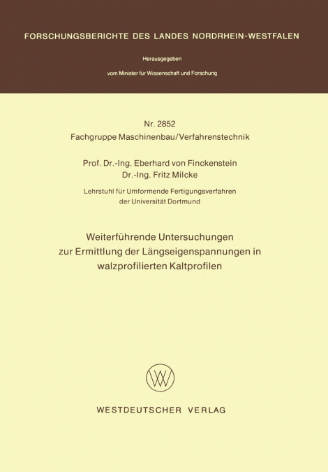 Weiterführende Untersuchungen zur Ermittlung der Längseigenspannungen in walzprofilierten Kaltprofilen