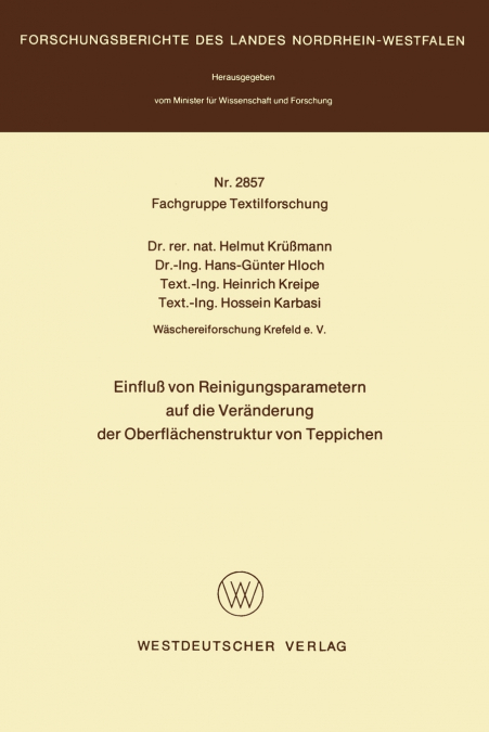 Einfluss Von Reinigungsparametern Auf Die Veranderung Der Oberflachenstruktur Von Teppichen