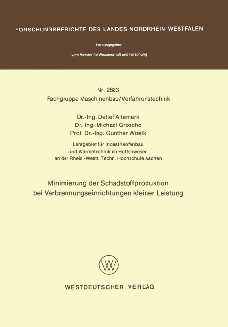 Minimierung der Schadstoffproduktion bei Verbrennungseinrichtungen kleiner Leistung