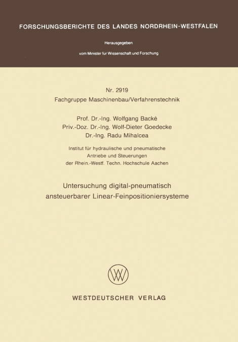 Untersuchung Digital-Pneumatisch Ansteuerbarer Linear-Feinpositioniersysteme