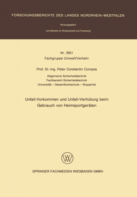Unfall-Vorkommen Und Unfall-Verhutung Beim Gebrauch Von Heimsportgeraten
