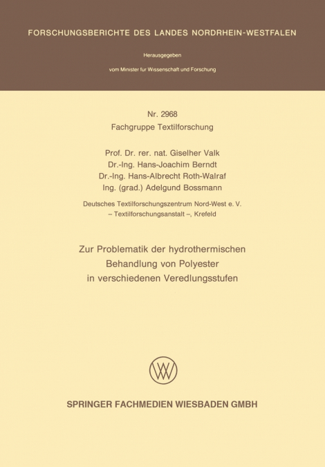 Zur Problematik Der Hydrothermischen Behandlung Von Polyester in Verschiedenen Veredlungsstufen