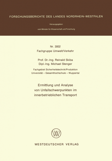 Ermittlung und Analyse von Unfallschwerpunkten im innerbetrieblichen Transport