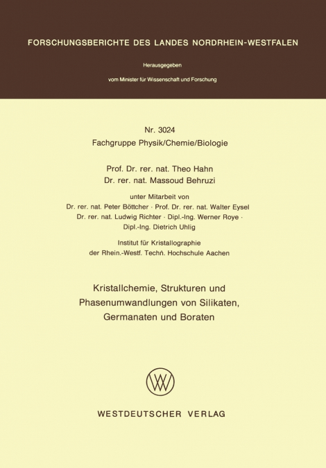 Kristallchemie, Strukturen und Phasenumwandlungen von Silikaten, Germanaten und Boraten