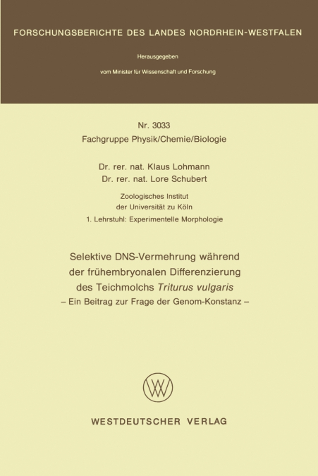 Selektive DNS- Vermehrung Wahrend Der Fruhembryonalen Differenzierung Des Teichmolchs Triturus Vulgaris