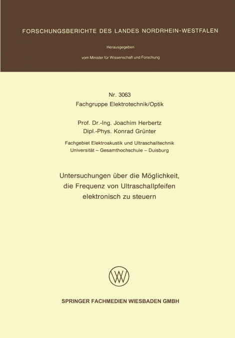 Untersuchungen Uber Die Moglichkeit, Die Frequenz Von Ultraschallpfeifen Elektronisch Zu Steuern