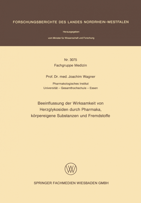 Beeinflussung Der Wirksamkeit Von Herzglykosiden Durch Pharmaka, Korpereigene Substanzen Und Fremdstoffe