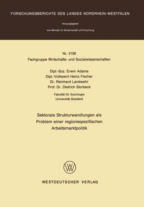 Sektorale Strukturwandlungen als Problem einer regionsspezifischen Arbeitsmarktpolitik
