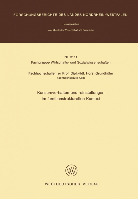 Konsumverhalten und -einstellungen im familienstrukturellen Kontext