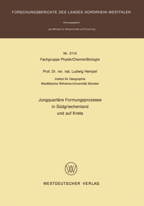 Jungquartare Formungsprozesse in Sudgriechenland Und Auf Kreta