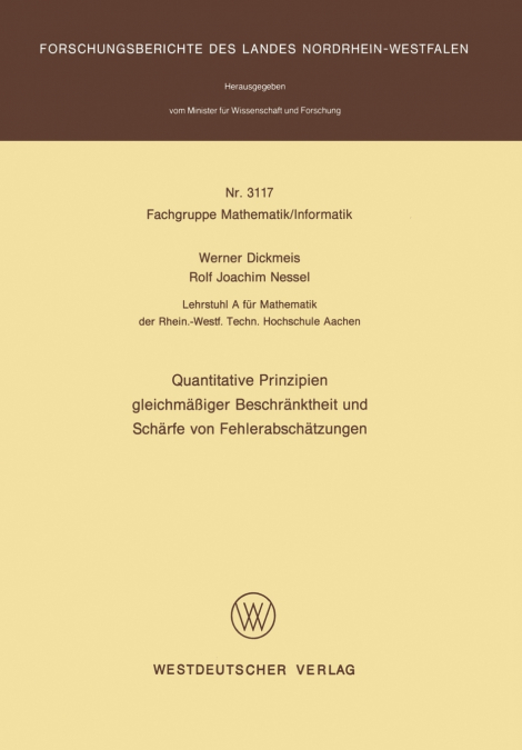 Quantitative Prinzipien gleichmäßiger Beschränktheit und Schärfe von Fehlerabschätzungen