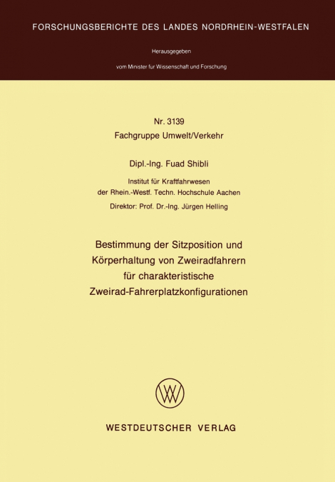 Bestimmung der Sitzposition und Körperhaltung von Zweiradfahrern für charakteristische Zweirad-Fahrerplatzkonfigurationen