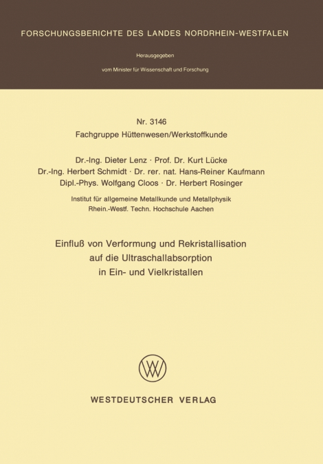 Einfluß von Verformung und Rekristallisation auf die Ultraschallabsorption in Ein- und Vielkristallen