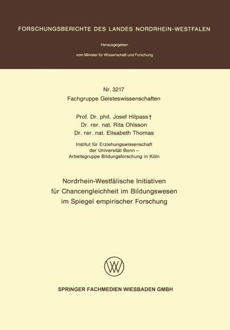 Nordrhein-Westfälische Initiativen für Chancengleichheit im Bildungswesen im Spiegel empirischer Forschung