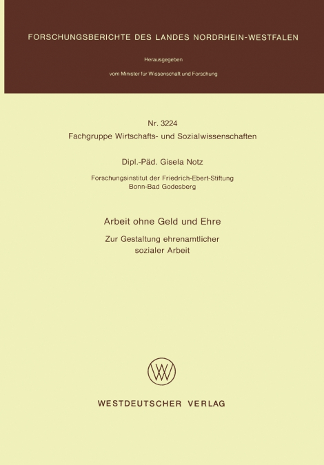 Arbeit ohne Geld und Ehre