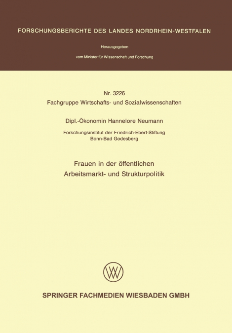 Frauen in Der Offentlichen Arbeitsmarkt- Und Strukturpolitik
