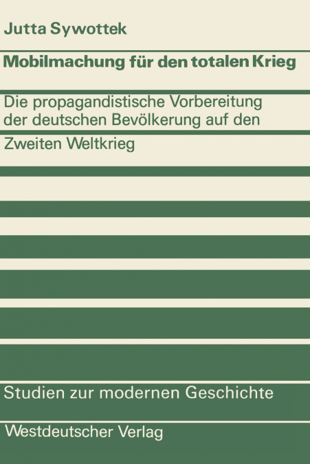 Mobilmachung für den totalen Krieg
