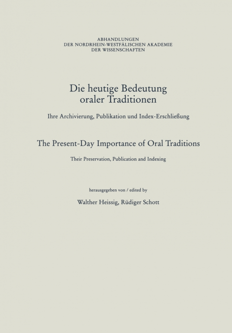 Die heutige Bedeutung oraler Traditionen / The Present-Day Importance of Oral Traditions