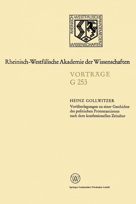 Voräberlegungen zu einer Geschichte des politischen Protestantismus nach dem konfessionellen Zeitalter