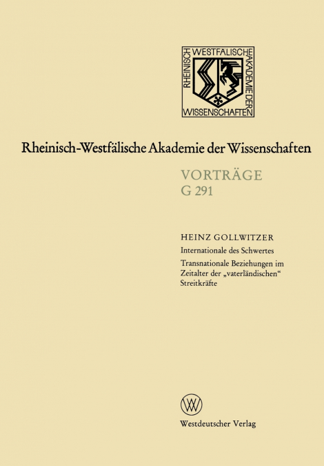 Internationale des Schwertes Transnationale Beziehungen im Zeitalter der „vaterländischen' Streitkräfte