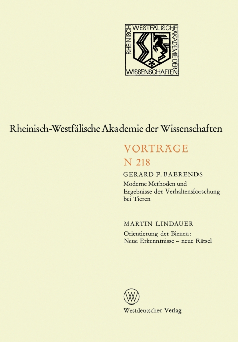 Moderne Methoden und Ergebnisse der Verhaltensforschung bei Tieren. Orientierung der Bienen