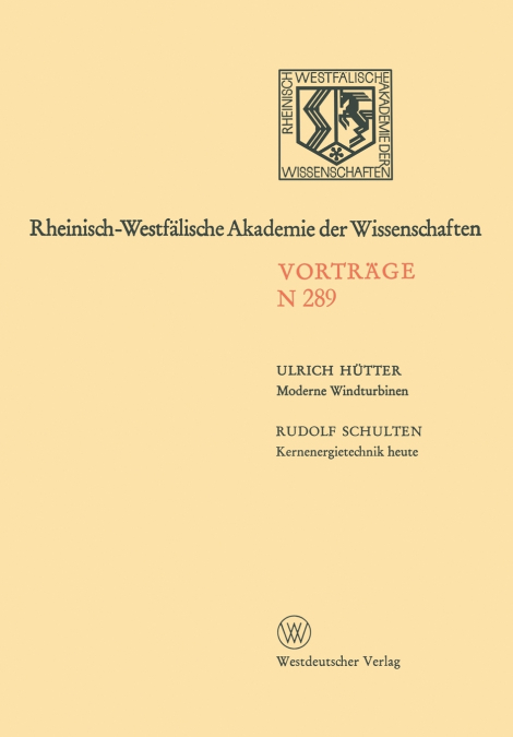 Moderne Windturbinen. Kernenergietechnik heute