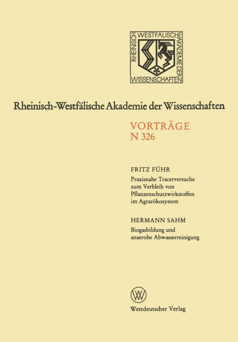 Praxisnahe Tracerversuche zum Verbleib von Pflanzenschutzwirkstoffen im Agrarökosystem