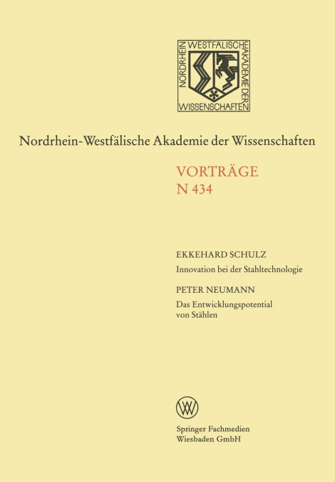 Innovation Bei Der Stahltechnologie. Das Entwicklungspotential Von Stahlen