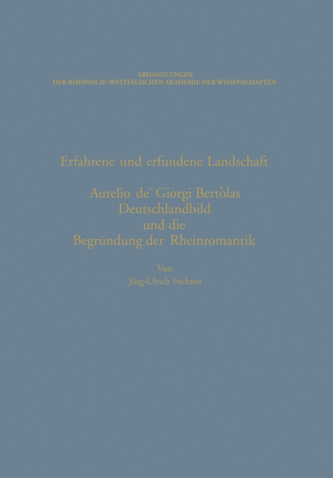 Erfahrene Und Erfundene Landschaft