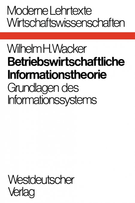 Betriebswirtschaftliche Informationstheorie