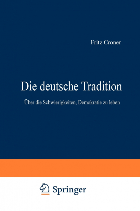 Die deutsche Tradition