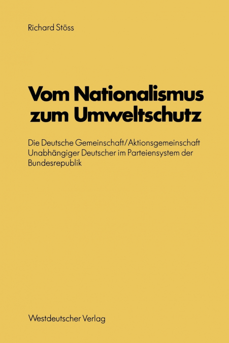 Vom Nationalismus zum Umweltschutz