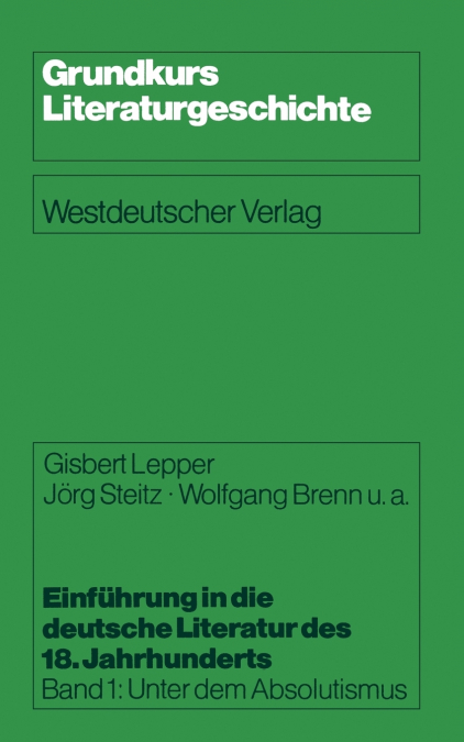 Einführung in die deutsche Literatur des 18. Jahrhunderts