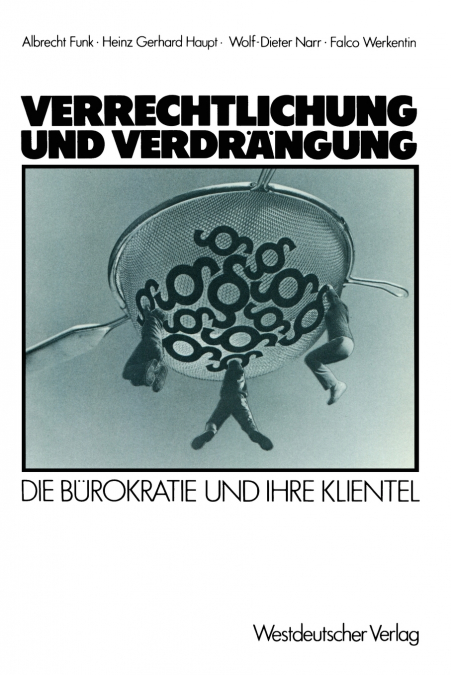 Verrechtlichung und Verdrängung