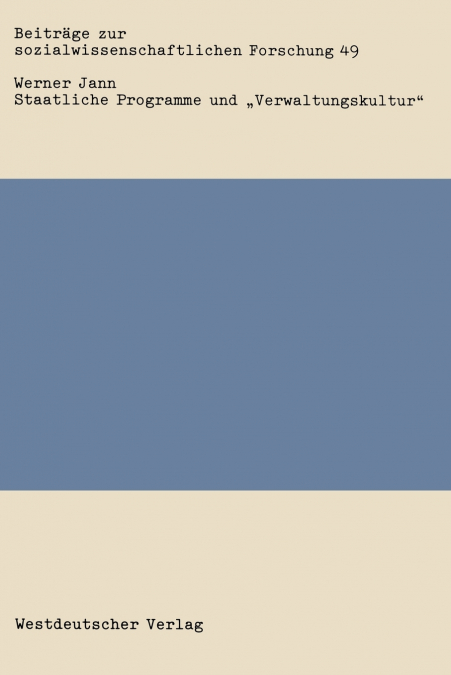 Staatliche Programme und „Verwaltungskultur'
