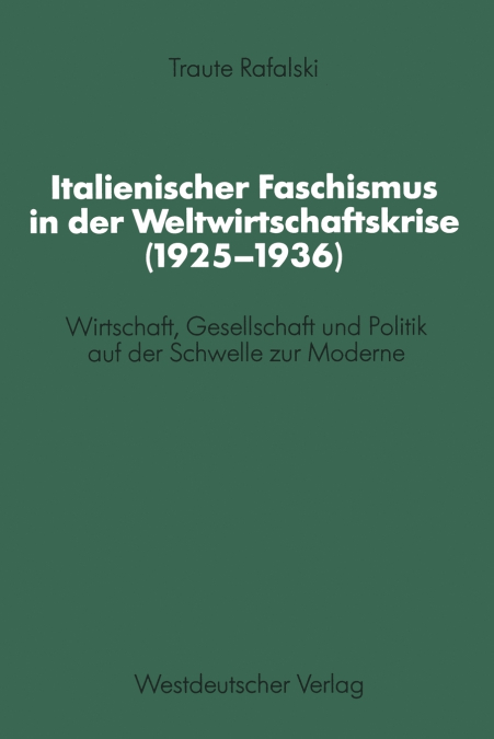 Italienischer Faschismus in der Weltwirtschaftskrise (1925-1936)