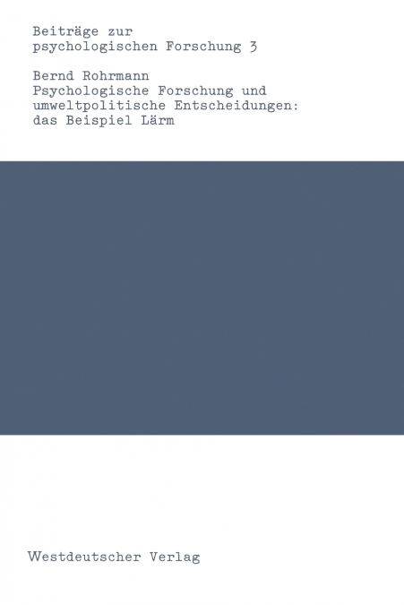 Psychologische Forschung Und Umweltpolitische Entscheidungen