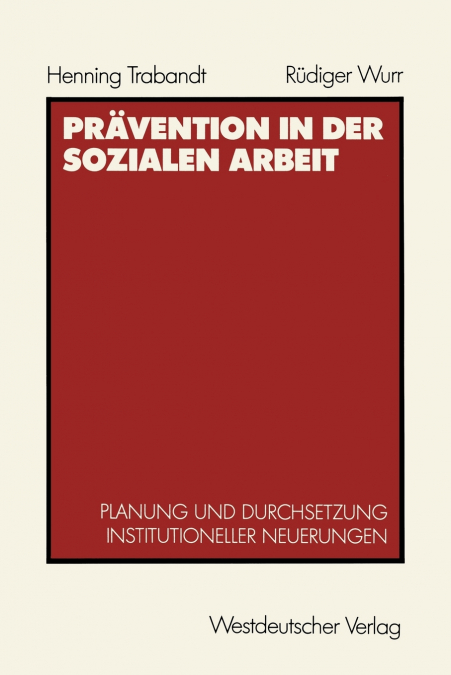 Prävention in der sozialen Arbeit