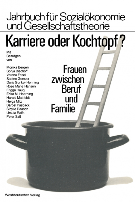 Karriere oder Kochtopf?