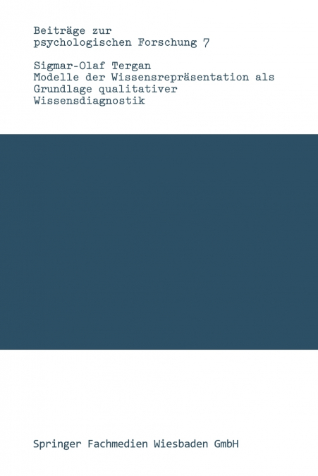 Modelle der Wissensrepräsentation als Grundlage qualitativer Wissensdiagnostik