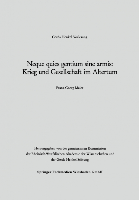 Neque quies gentium sine armis