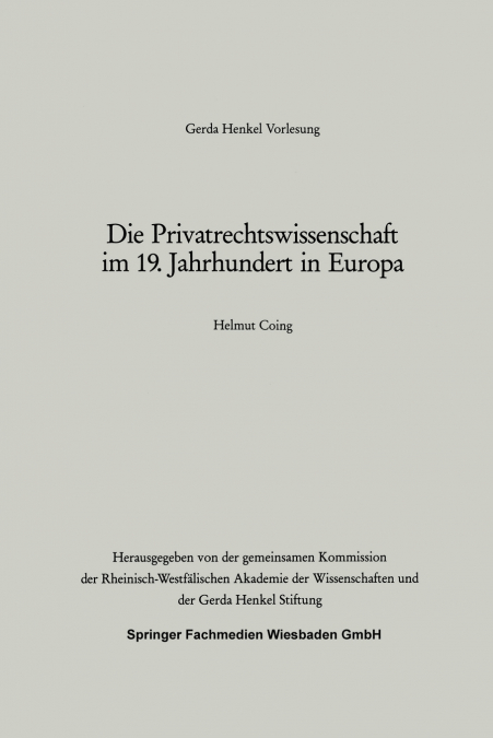 Die Privatrechtswissenschaft im 19. Jahrhundert in Europa