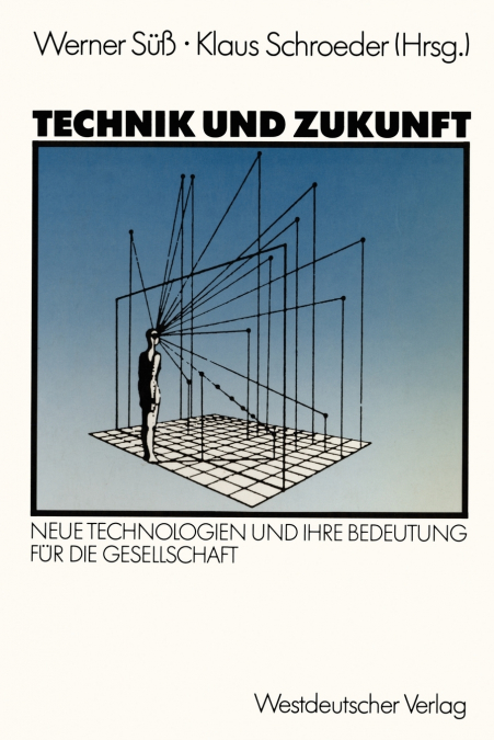 Technik und Zukunft