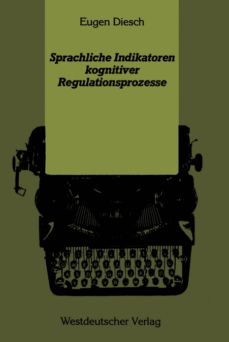 Sprachliche Indikatoren kognitiver Regulationsprozesse