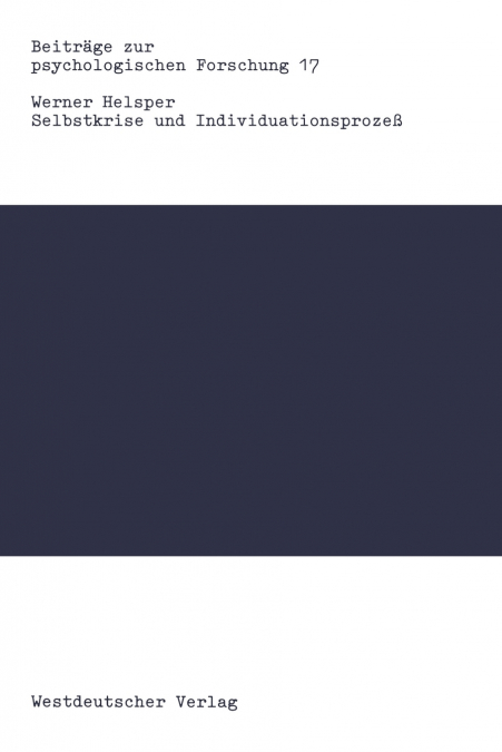 Selbstkrise und Individuationsprozeß