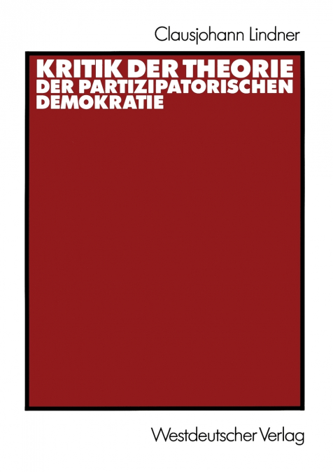 Kritik der Theorie der partizipatorischen Demokratie